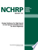 Design guidance for high-speed to low-speed transition zones for rural highways /