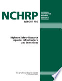 Highway safety research agenda : infrastructure and operations /