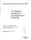 Air quality analysis in transportation planning.