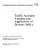 Traffic accident analysis and application of systems safety /