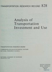 Analysis of transportation investment and use /