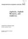 Asphalts, asphalt mixtures, and additives /