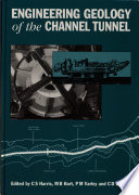 Engineering geology of the Channel Tunnel /