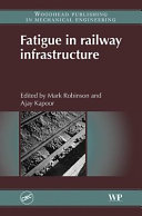Fatigue in railway infrastructure /