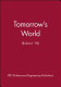 Tomorrow's world : International Railtech Congress '98, 24-26 November 1998, National Exhibition Centre, Birmingham, UK /