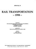 Rail transportation--1998-- : presented at the 1998 ASME International Mechanical Engineering Congress and Exposition : November 15-20, 1998, Anaheim, California /