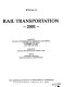 Rail transportation--2001 : presented at the 2001 ASME International Mechanical Engineering Congress and Exposition : November 11-16, 2001, New York, New York /