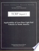 Applicability of low-floor light rail vehicles in North America /