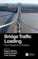 Bridge traffic loading : from research to practice /