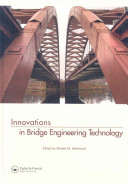 Innovations in bridge engineering technology /