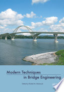 Modern techniques in bridge engineering /