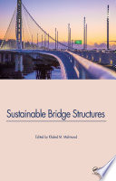 Sustainable bridge structures : [proceedings of the 8th New York City Bridge Conference, 24-25 August, 2015, New York City, USA] /