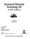 Structural materials technology III : an NDT conference, 31 March-3 April 1998, San Antonio, Texas /
