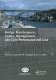 Bridge maintenance, safety, management, life-cycle performance and cost : proceedings of the third International Conference on Bridge Maintenance, Safety and Management, Porto, Portual, 16-19 July 2006 /
