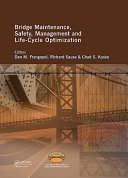 Bridge maintenance, safety management and life-cycle optimization : proceedings of the fifth international conference on bridge maintenance, safety and management, Philadelphia, Pennsylvania, USA, 11-15 July 2010 /