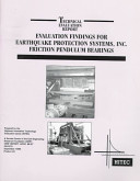 Evaluation findings for Earthquake Protection Systems, Inc. : friction pendulum bearings /