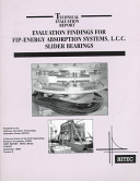 Evaluation findings for FIP-Energy Absorption Systems, L.C.C. slider bearings /