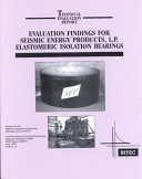 Evaluation findings for seismic energy products, L.P. elastomeric isolation bearings /