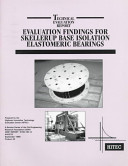 Evaluation findings for Skellerup base isolation elastomeric bearings.
