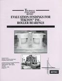 Evaluation findings for Tekton Inc. roller bearings /