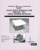 Evaluation findings for Tekton Inc. steel rubber bearings /