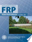 Guide specifications for design of FRP pedestrian bridges.