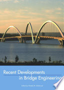 Recent developments in bridge engineering : proceedings of the second New York City Bridge Conference : 20-21 October, 2003, New York, NY, USA /