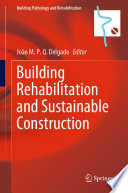 Building Rehabilitation and Sustainable Construction /