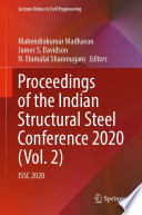 Proceedings of the Indian Structural Steel Conference 2020 (Vol. 2) : ISSC 2020 /