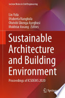 Sustainable Architecture and Building Environment  : Proceedings of ICSDEMS 2020 /