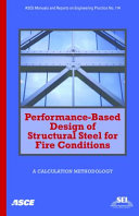 Performance-based design of structural steel for fire conditions : a calculation methodology /