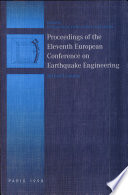 Proceedings of the Eleventh European Conference on Earthquake Engineering, 6-11 September 1998, Paris, France : invited lectures /