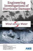 Engineering investigations of hurricane damage : wind versus water /