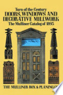 Turn-of-the-century doors, windows, and decorative millwork : the Mulliner catalog of 1893 /