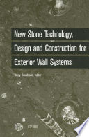 New stone technology, design, and construction for exterior wall systems /