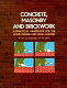 Concrete, masonry, and brickwork : a practical handbook for the home owner and small builder /