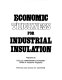 Economic thickness for industrial insulation /