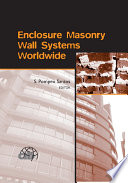 Enclosure Masonry Wall Systems Worldwide : Typical Masonry Wall Enclosures in Belgium, Brazil, China, France, Germany, Greece, India, Italy, Nordic Countries, Poland, Portugal, the Netherlands and USA /