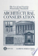 The use of and need for preservation standards in architectural conservation /