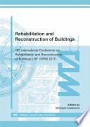 Rehabilitation and reconstruction of buildings : 19th International Conference on Rehabilitation and Reconstruction of Buildings (19th CRRB 2017) /