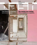 Van woning naar woning : radicale transformaties van woongebouwen =  From dwelling to dwelling : radical housing transformations /