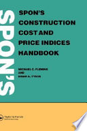 Spon's construction cost and price indices handbook /