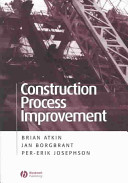 Construction process improvement /