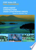 Cost Action C26 : urban habitat constructions under catastrophic events : proceedings of the final conference (Naples, 16, 17, 18 September 2010) /