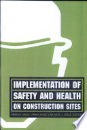 Implementation of safety and health on construction sites : proceedings of the Second International Conference of CIB Working Commission W99, Honolulu, Hawaii, 24-27 March 1999 /