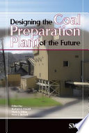 Designing the coal preparation plant of the future /