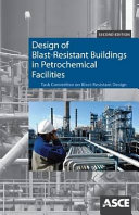 Design of blast-resistant buildings in petrochemical facilities /