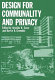 Design for communality and privacy : [based on a workshop convened at the sixth annual conference of the Environmental Design Research Association, held in Lawrence, Kansas, April 21, 1975] /