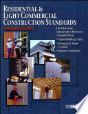 Residential & light commercial construction standards.
