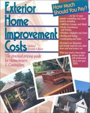 Exterior home improvement costs : the practical pricing guide for homeowners & contractors.